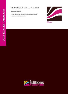 Le berger de lumières- Choeur