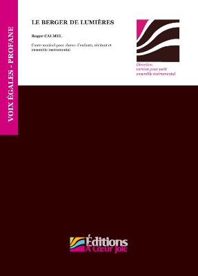 Le berger de lumières- Direction