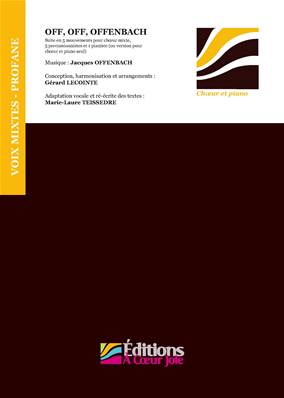 Off, off, Offenbach- Choeur et piano