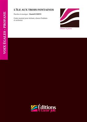 L'île aux trois fontaines- Choeur et piano