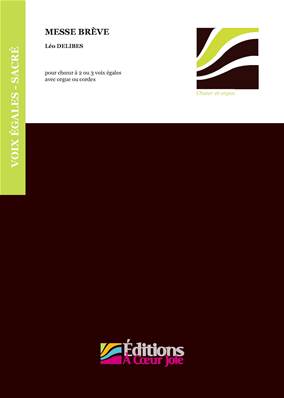Messe brève - Delibes - Choeur et orgue