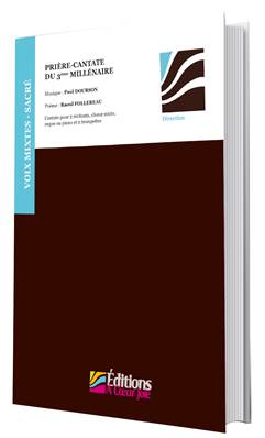 Prière Cantate du 3ème millénaire- Direction
