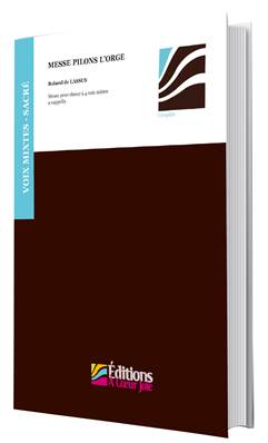 Messe pilons l'orge - Lassus