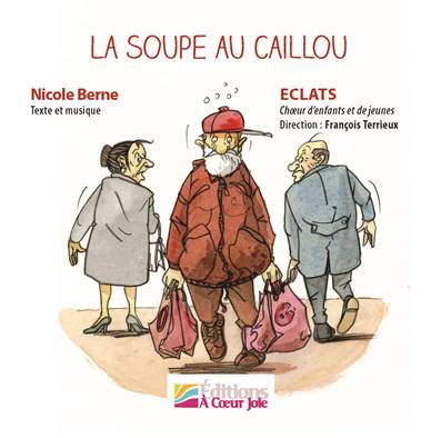 La soupe au caillou - CD